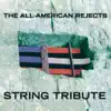 String Tribute Players - String Tribute to The All-American Rejects